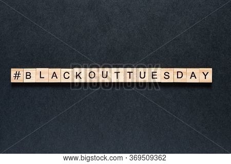 Blackout Tuesday Inscription On A Black Background. Black Lives Matter, Blackout Tuesday 2020 Concep