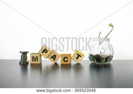 Conceptual On Impact Of Economic Uncertainties From Outbreaks, Wars, Conflicts. Stacked Coins And Te