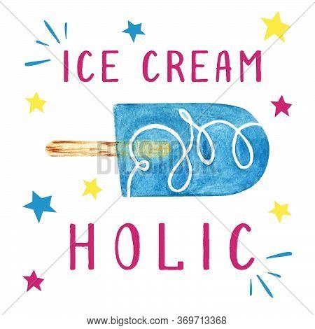 Hand Drawn Watercolor Blueberry Ice Cream, Popsicle Illustration Isolated On White Background. Lette