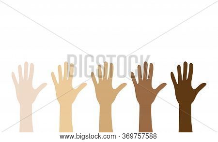 Stop Racism. Human Hands Up In Different Skins Colors. Black Lives Matter. Vector Illustration.