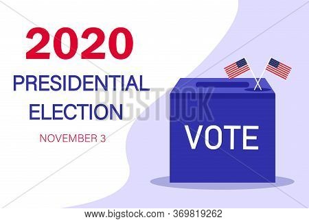 2020 Vote Presidential Election Vector Template. Presidential Election 2020 In United States