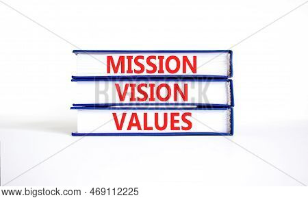 Mission Vision Values Symbol. Concept Words Mission Vision Values On Books On A Beautiful White Tabl