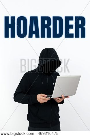 Text Caption Presenting Hoarder. Business Overview A Person That Accumulates That For Preservation, 