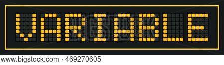 Orange Color Led Banner In Word Variable On Black Background