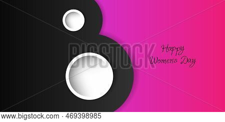 Happy Women's Day Text. Women's Day Greeting Card Or Banner. 8 Marth Postcard For The Holiday. Pink 