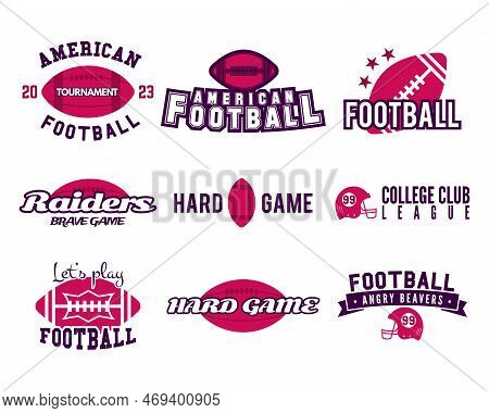 9 American Football Logo Templates Set. Rugby Badges Isolated On White Background. Sports Labels Col