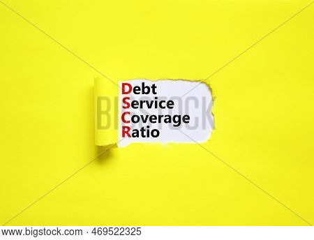 Dscr Debt Service Coverage Ratio Symbol. Concept Words Dscr Debt Service Coverage Ratio On White Pap
