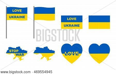 Ukraina Map Flag Vector Set. Pray For Ukraine, Save Ukraine, I Love Ukraine, Stop War.