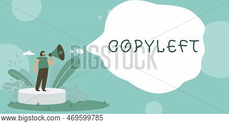 Handwriting Text Copyleft. Conceptual Photo The Right To Freely Use, Modify, Copy, And Share Softwar