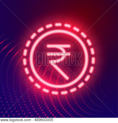 Glowing Neon Digital Indian Rupee Symbol Background Vector