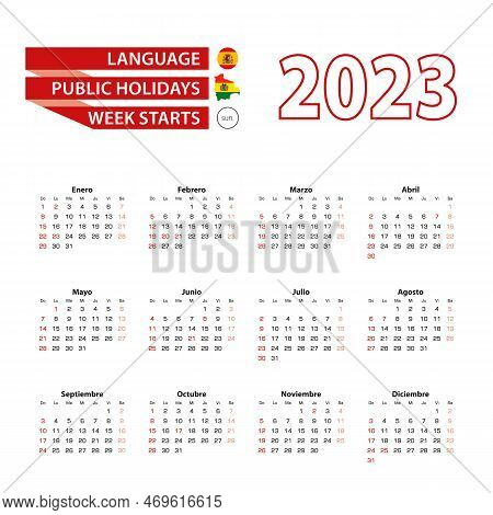 Calendar 2023 In Spanish Language With Public Holidays The Country Of Bolivia In Year 2023. Week Sta