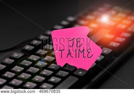Text Caption Presenting Je Taime. Business Approach Expressing I Love You Words In French