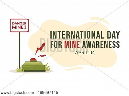 International Mine Awareness Day On April 04 Illustration With Do Not Step On Landmines For Web Bann