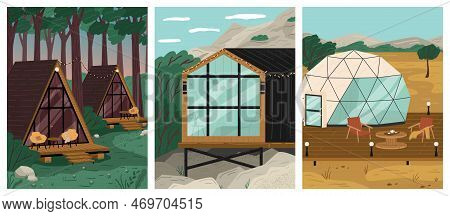 Glamping And Camping In Nature, Vector Posters Set. Luxury A-frame House, Glass And Bubble Houses Fo