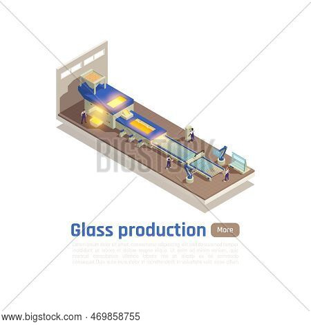 Flat Glass Sheets Production Line Isometric Composition With Furnace Floating Molted Glass On Metal 