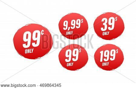 Discount Sticker. Template With 99 Only. Vector Template Design. Sale, Price Tag. Sale Banner Badge.