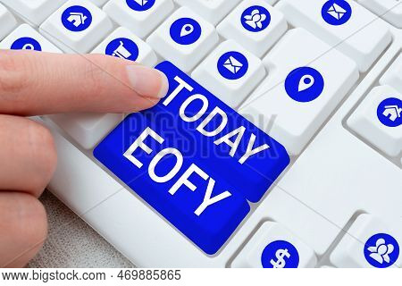 Handwriting Text Eofy. Conceptual Photo A Mega Sale Held On An End Of A Financial Year