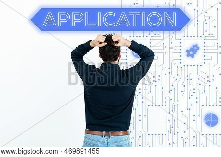Hand Writing Sign Application. Concept Meaning An Order For Something Formal And Usually Written For