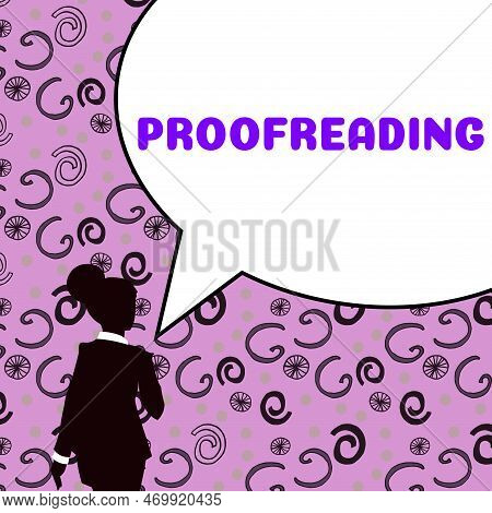 Sign Displaying Proofreading. Business Approach Act Of Reading And Marking Spelling, Grammar And Syn
