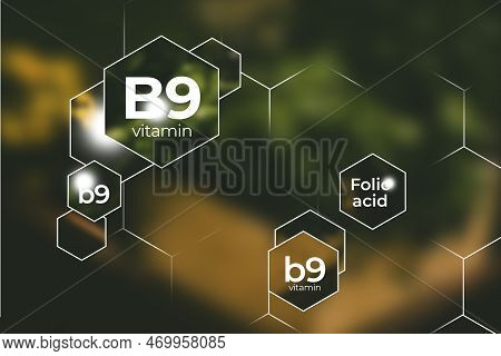 Molecular Model Of Vitamin B9. Hexagons With Vitamin B9 Name, Blurry Background.