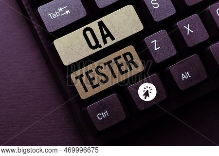 Writing Displaying Text Qa Tester. Business Showcase Quality Assurance Of An On Going Project Before