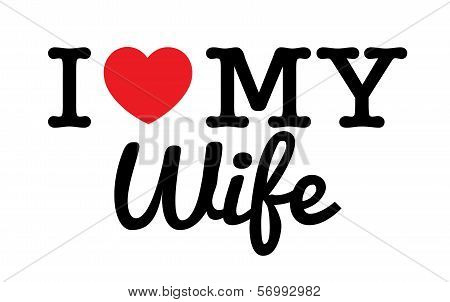 I Love My Wife