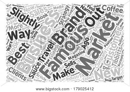 Steps To Get Slightly Famous text background word cloud concept