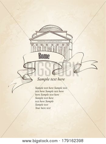 Rome citiy symbols sketch. Panteon illustration. Travel Italy label over old paper background.