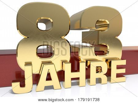 Golden digit eighty three and the word of the year. Translated from the German - years.3D illustration