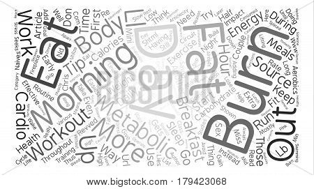 Couple Of Easiest Ways to Burn Fat Effectively text background word cloud concept