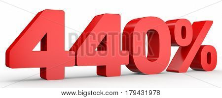 Four Hundred And Forty Percent. 440 %. 3D Illustration.