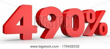 Four Hundred And Ninety Percent. 490 %. 3D Illustration.