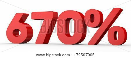 Six Hundred And Seventy Percent. 670 %. 3D Illustration.