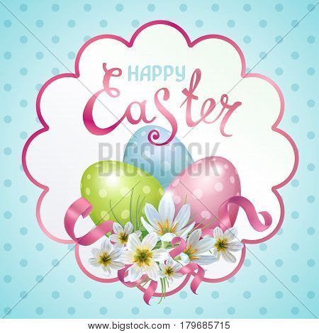 Vector template Easter cards with realistic eggs and flowers Zephyranthes. Lettering calligraphy.