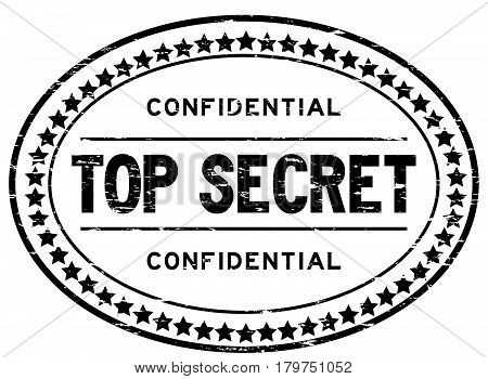 Grunge black top secret confidential oval rubber seal stamp