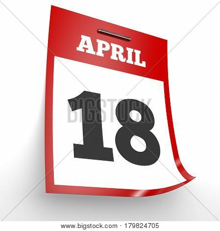 April 18. Calendar On White Background.