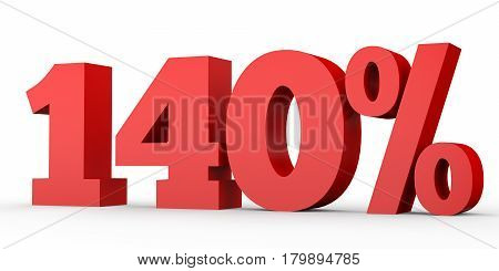 One Hundred And Forty Percent. 140 %. 3D Illustration.