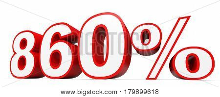 Eight Hundred And Sixty Percent. 860 %. 3D Illustration.