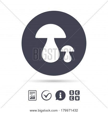 Mushroom sign icon. Boletus mushroom symbol. Report document, information and check tick icons. Currency exchange. Vector