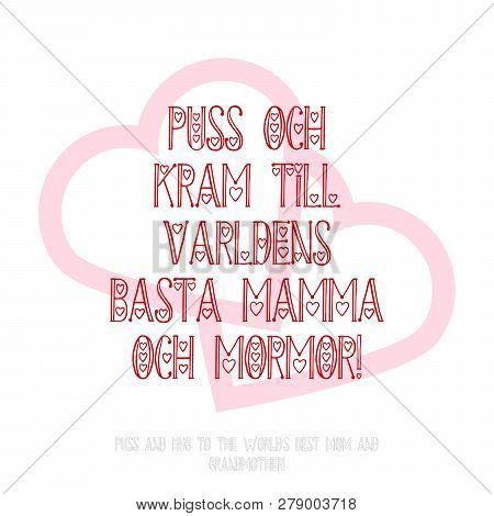Valentines Day Swedish Language Quote Lettering With Hearts, Vector Isolated Greeting Card Or Poster