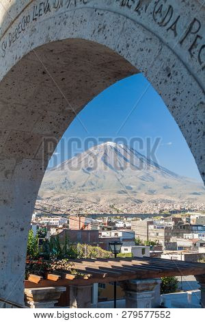Misti Volcano And Arches At Yanahuara Square In Arequipa, Peru