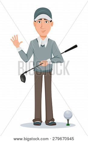 Golf Player, Handsome Golfer. Cartoon Character Holding Golf Club And Waving Hand. Vector Illustrati