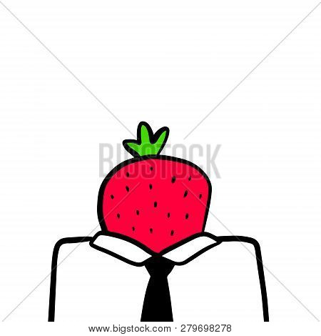 Strawberry Businessman Hand Drawn Illustration Manager With Berry Head