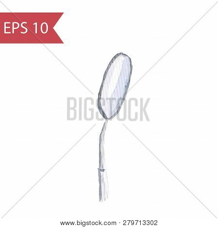 Simple And Light Watercolor Drawing Of Dental Mirror. Vector Illustration Of Dental Mirror Isolated 