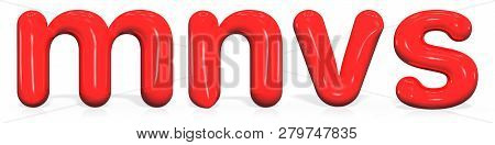 Glossy Red Paint  Letter M, N, V, S Lowercase Of Bubble Isolated On White Background, 3d Rendering