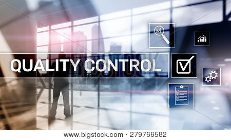 Quality Control And Assurance. Standardisation. Guarantee. Standards. Business And Technology Concep