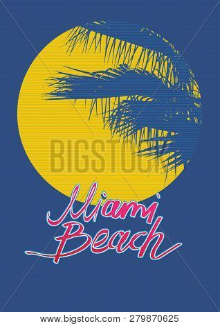 Picture In Retro Style Of The 80s. Silhouette Of A Palm Tree Against The Evening Sun. Pink Handwritt