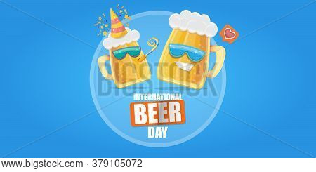 Happy International Beer Day Horizonatal Banner With Cartoon Funny Beer Glass Friends Characters Wit