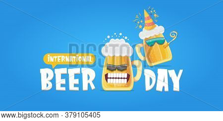 Happy International Beer Day Horizonatal Banner With Cartoon Funny Beer Glass Friends Characters Wit