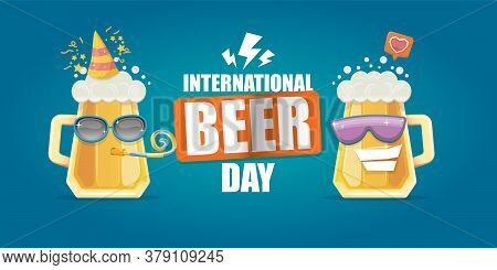 Happy International Beer Day Horizonatal Banner With Cartoon Funny Beer Glass Friends Characters Wit